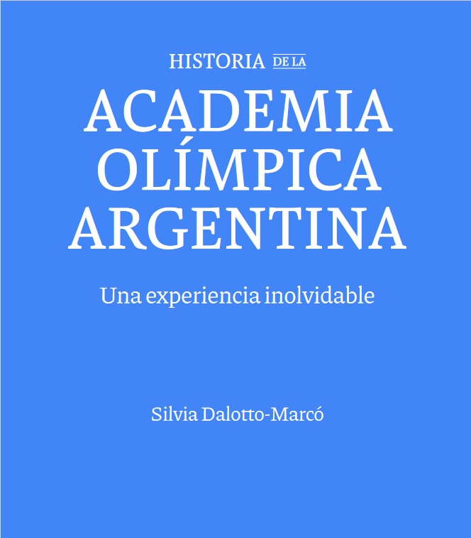 Portada libro: "Academia Olímpica Argentina: Una experiencia inolvidable"